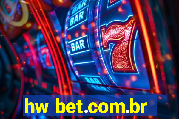 hw bet.com.br